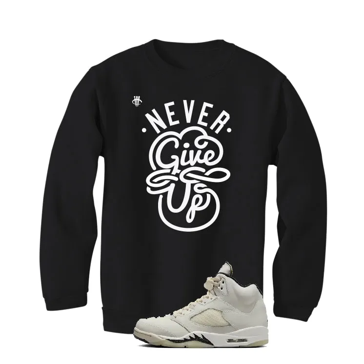 Air Jordan 5 SE “Sail” | illcurrency Black T-Shirt (Never Give Up)