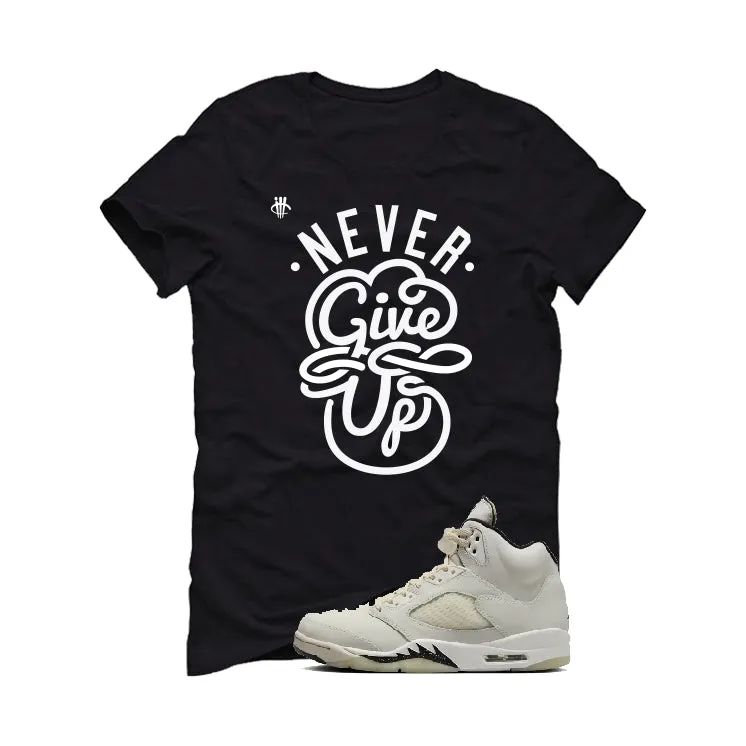 Air Jordan 5 SE “Sail” | illcurrency Black T-Shirt (Never Give Up)