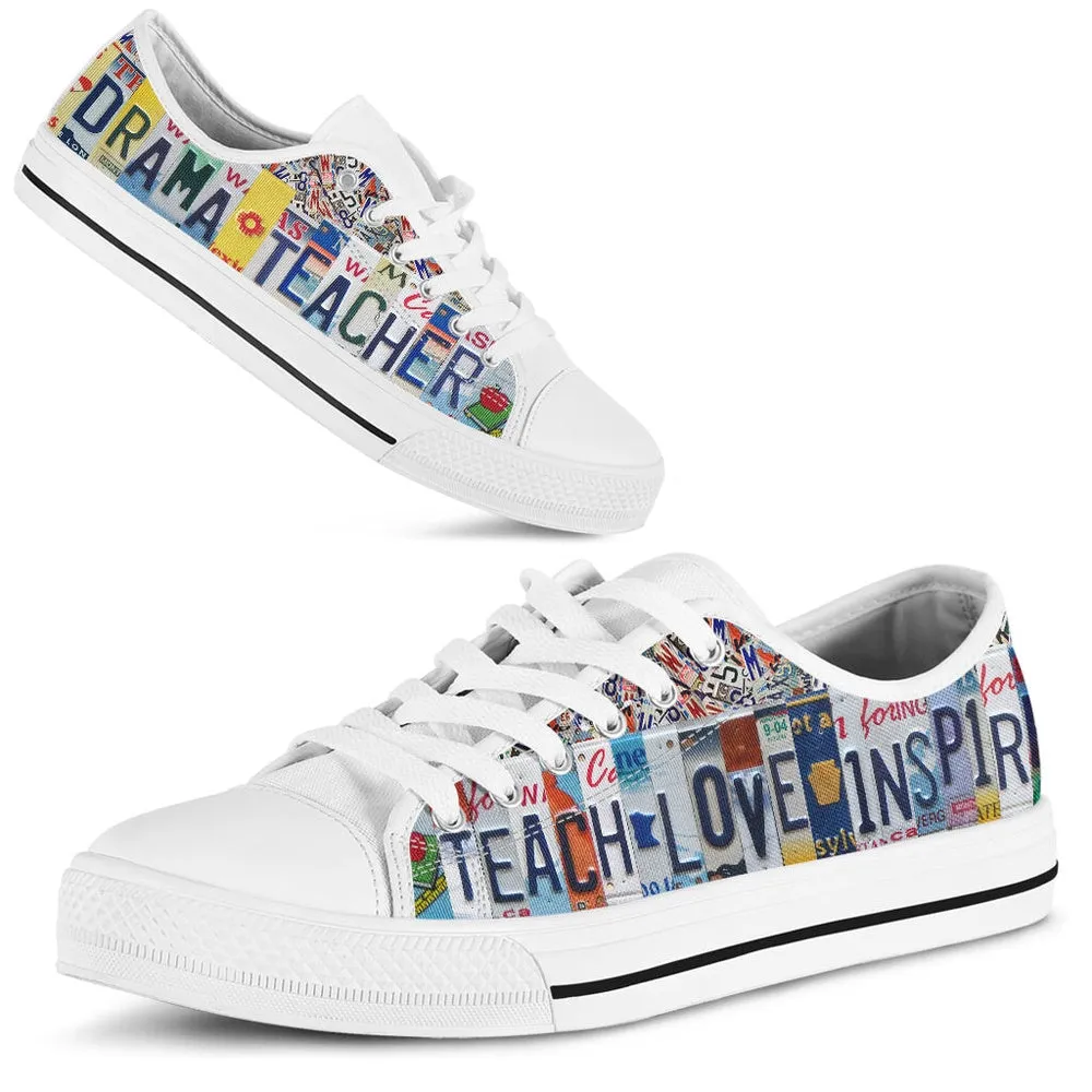 Drama Teacher Inspire License Plates Low Top Shoes, Teacher Shoes, Low Top Sneakers