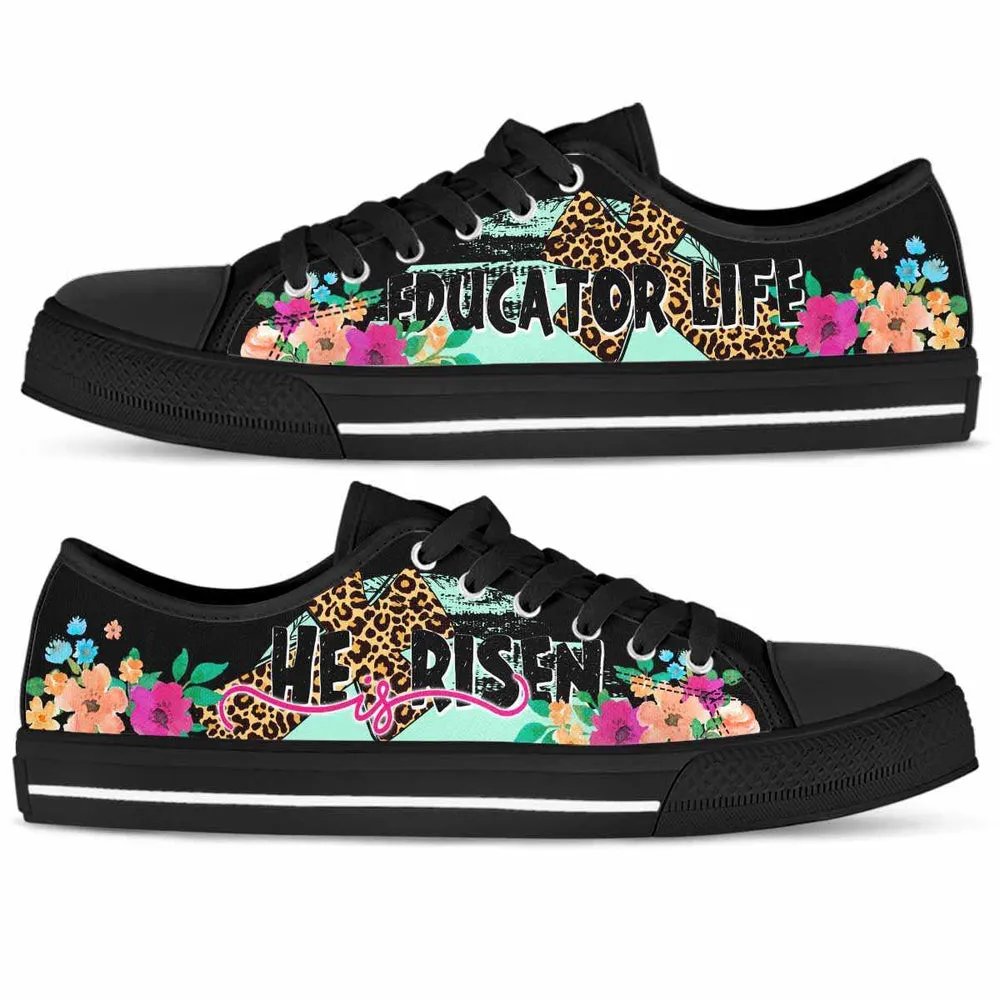 Educator Life He Is Risen Low Tops, Teacher Shoes, Low Top Sneakers